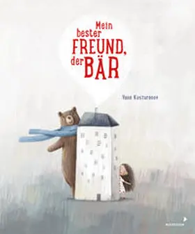 Kosturanov |  Mein bester Freund, der Bär | Buch |  Sack Fachmedien
