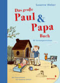 Weber |  Das große Paul & Papa Buch | Buch |  Sack Fachmedien