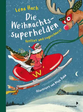 Hach |  Die Weihnachtssuperhelden. Verflixt und zugeschneit | Buch |  Sack Fachmedien