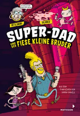 Unkari |  Super-Dad und der fiese kleine Bruder | Buch |  Sack Fachmedien