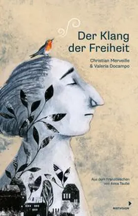 Merveille |  Der Klang der Freiheit | Buch |  Sack Fachmedien