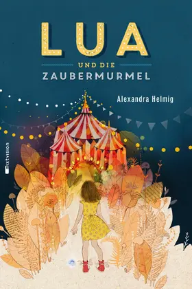Helmig |  Lua und die Zaubermurmel | eBook | Sack Fachmedien