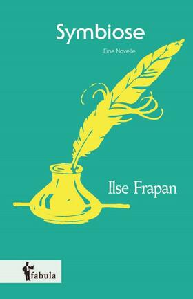 Frapan |  Symbiose. Eine Novelle | Buch |  Sack Fachmedien