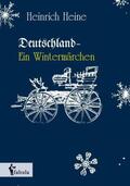 Heine |  Deutschland. Ein Wintermärchen | Buch |  Sack Fachmedien