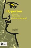 Hölderlin |  Hyperion oder der Eremit in Griechenland | Buch |  Sack Fachmedien