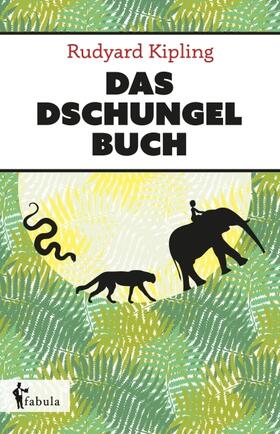 Kipling |  Das Dschungelbuch | Buch |  Sack Fachmedien