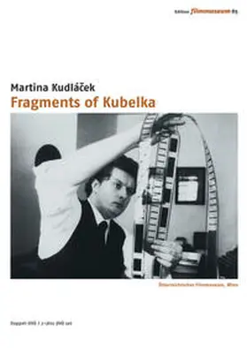 Österreichisches Filmmuseum, Wien |  Fragments of Kubelka | Sonstiges |  Sack Fachmedien