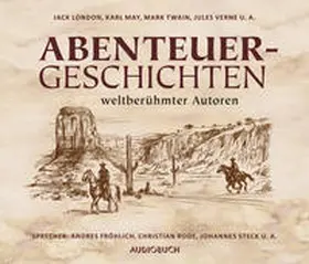 Diverse |  Abenteuergeschichten weltberühmter Autoren | Sonstiges |  Sack Fachmedien