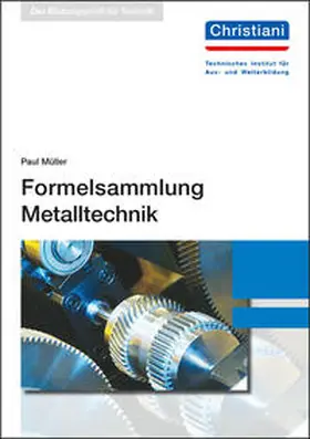 Müller | Formelsammlung Metalltechnik | Buch | 978-3-95863-241-7 | www.sack.de