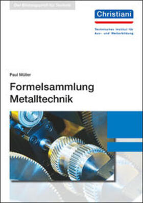 Müller | Formelsammlung Metalltechnik | Buch | 978-3-95863-241-7 | sack.de