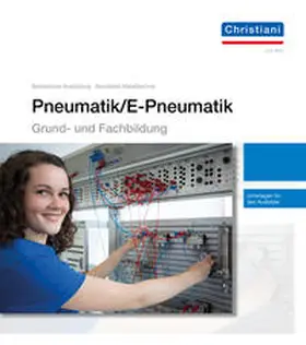 Plagemann |  Betrieblicher Lehrgang-Pneumatik/E-Pneumatik | Loseblattwerk |  Sack Fachmedien