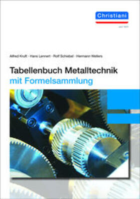 Kruft / Lennert / Schiebel | Tabellenbuch Metalltechnik | Buch | sack.de