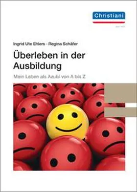 Ehlers / Schäfer |  Überleben in der Ausbildung | Buch |  Sack Fachmedien