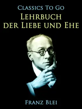 Blei |  Lehrbuch der Liebe und Ehe | eBook | Sack Fachmedien