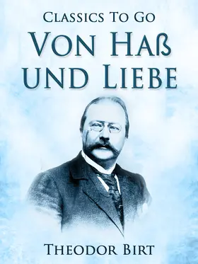 Birt |  Von Haß und Liebe | eBook | Sack Fachmedien