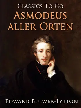 Bulwer-Lytton |  Asmodeus aller Orten | eBook | Sack Fachmedien