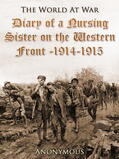 Anonymous |  Diary of a Nursing Sister on the Western Front, 1914-1915 | eBook | Sack Fachmedien