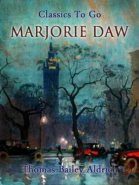 Aldrich |  Marjorie Daw | eBook | Sack Fachmedien