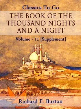 Burton |  The Book of the Thousand Nights and a Night - Volume 11 [Supplement] | eBook | Sack Fachmedien