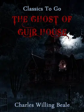 Beale |  The Ghost of Guir House | eBook | Sack Fachmedien