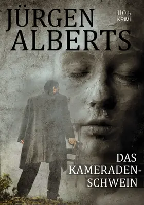 Alberts |  Das Kameradenschwein | eBook | Sack Fachmedien