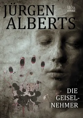 Alberts |  Die Geiselnehmer | eBook | Sack Fachmedien