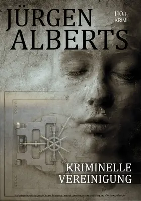 Alberts |  Kriminelle Vereinigung | eBook | Sack Fachmedien