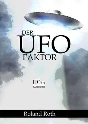 Roth |  Der UFO-Faktor | eBook | Sack Fachmedien