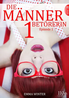 Winter |  Die Männerbetörerin #1 | eBook | Sack Fachmedien