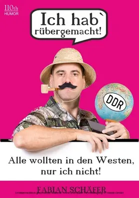 Schäfer |  Ich hab` rübergemacht! | eBook | Sack Fachmedien