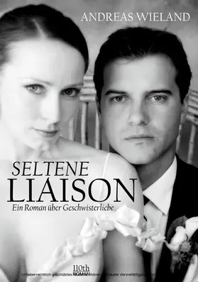 Wieland |  Seltene Liaison | eBook | Sack Fachmedien