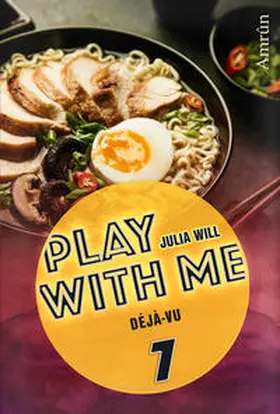 Will |  Play with me 7: Déjà-vu | Buch |  Sack Fachmedien