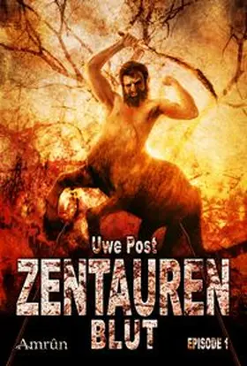 Post |  Zentauren 01: Zentaurenblut | Buch |  Sack Fachmedien