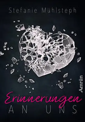 Mühlsteph |  Erinnerungen an uns | Buch |  Sack Fachmedien