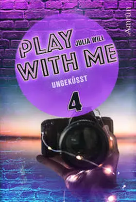 Will |  Play with me 4: Ungeküsst | Buch |  Sack Fachmedien