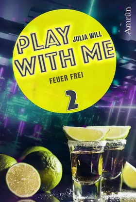 Will |  Play with me 2: Feuer frei | eBook | Sack Fachmedien