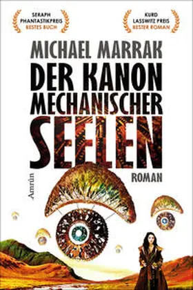 Marrak |  Der Kanon mechanischer Seelen | Buch |  Sack Fachmedien