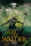 Günther |  FAAR 03 - Das versinkende Königreich: Herr der Wälder (Novelle) | Buch |  Sack Fachmedien