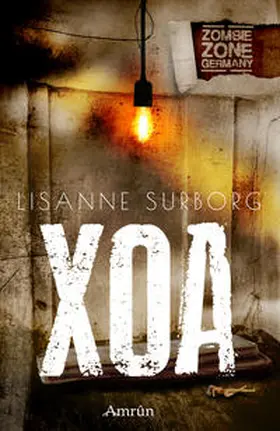 Surborg / Marou |  Zombie Zone Germany: XOA | Buch |  Sack Fachmedien