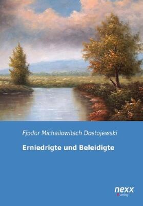 Erniedrigte und Beleidigte | Buch | 978-3-95870-030-7 | www.sack.de