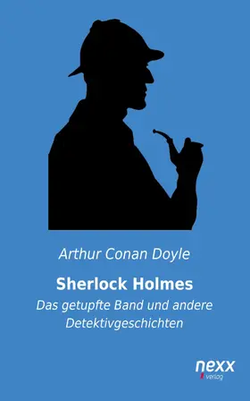 Doyle |  Sherlock Holmes: Das getupfte Band und andere Detektivgeschichten | eBook | Sack Fachmedien