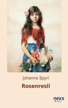 Spyri |  Rosenresli | eBook | Sack Fachmedien