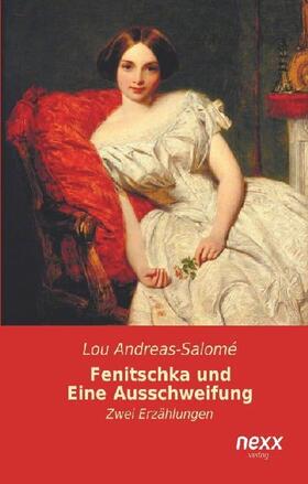 Andreas-Salomé | Fenitschka und Eine Ausschweifung | Buch | 978-3-95870-245-5 | www.sack.de