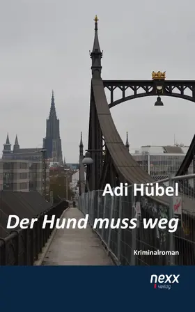 Hübel |  Der Hund muss weg | eBook | Sack Fachmedien