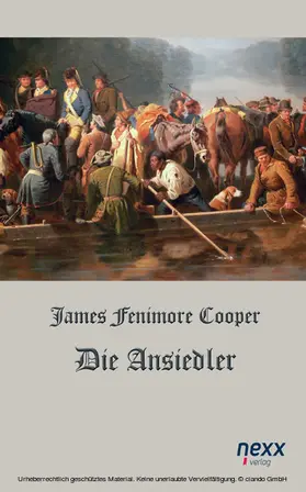 Cooper |  Die Ansiedler oder Die Quellen des Susquehannah | eBook | Sack Fachmedien