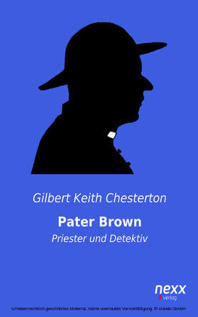 Chesterton |  Pater Brown - Priester und Detektiv | eBook | Sack Fachmedien