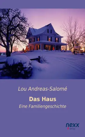 Andreas-Salome |  Das Haus | eBook | Sack Fachmedien