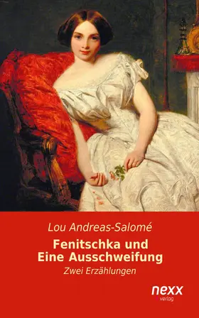Andreas-Salome |  Fenitschka und Eine Ausschweifung | eBook | Sack Fachmedien