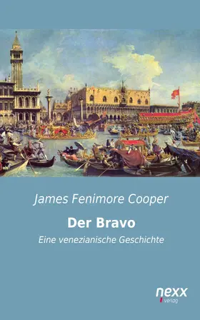 Fenimore Cooper |  Der Bravo | eBook | Sack Fachmedien