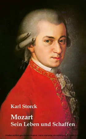 Storck |  Mozart: Sein Leben und Schaffen | eBook | Sack Fachmedien